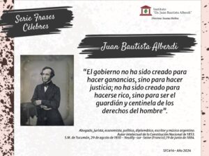 Serie Frases C Lebres Juan Bautista Alberdi Instituto Alberdi